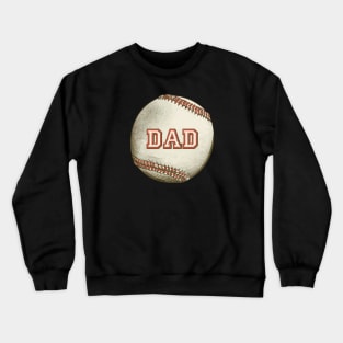 Dad Baseball Crewneck Sweatshirt